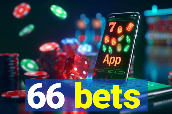 66 bets